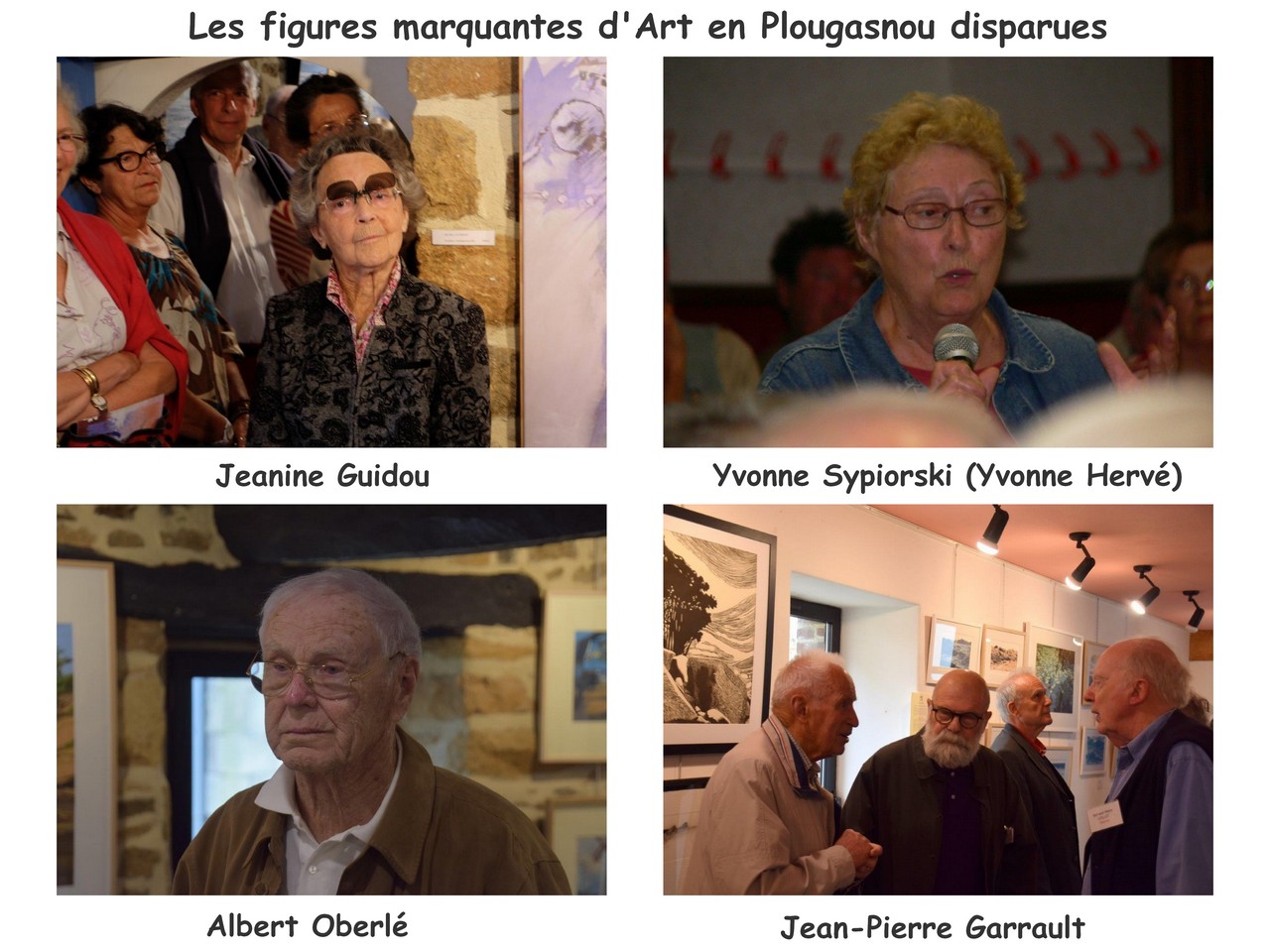 Les figures marquantes d'Art en Plougasnou disparues. Photos pyb29